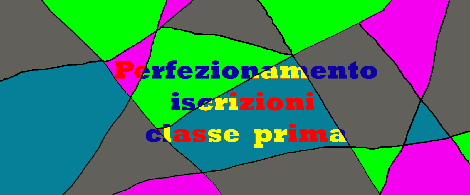 Perfezionamento domande di iscrizione classi prime